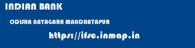 INDIAN BANK  ODISHA NAYAGARH MANDHATAPUR   ifsc code